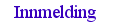 Innmelding