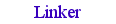 Linker